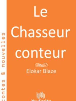 cover image of Le Chasseur conteur
